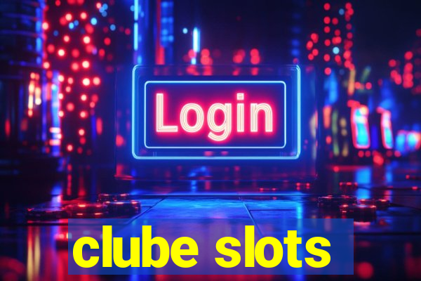 clube slots